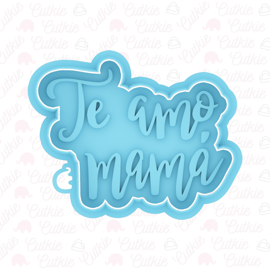 Te amo mamá